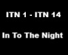 In To The Night