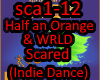 Half an OrangeWRLDScared