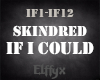 Skindred - If I could