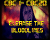 Cleanse the Bloodlines