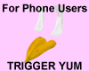 Trigger Bananas