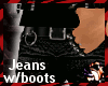 !AFK!New Jean w/Boots