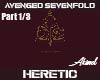 Avenged - Heretic p1