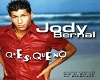 jody bernal que si que n