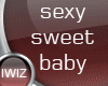 I.Sexy Sweet Baby BD
