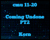 :L: Coming Undone PT 2
