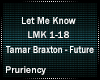 TamarBraxton- LetMe Know