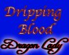 Dripping Blood