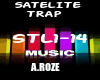 Trap, Satelite, Music