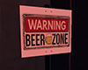 ☠ Beer Zone Sign