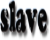 slave