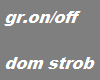 DOM STROB GREY