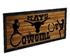 :) Cowgirl Up Sign