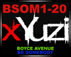 Boyce Avenue-Be Somebody