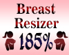 Breast Resizer 185%