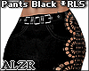 Pants Black Lz *RLS