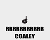 RRRRRRRRRRR - Coaley