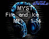 MYST Fire and Ice