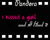 [PS] I kissed a girl