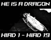 He Is a Dragon.