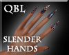 Boho Slender Hand/ Nails