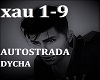 AUTOSTRADA_ DYCHA