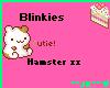 **JK** Blinkies/Hamster
