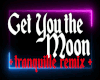 Get You The Moon Mashup