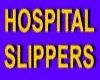 HOSPITAL SLIPPERS