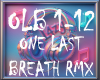 One last Breath rmx