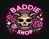 baddie shop