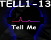 Tell Me