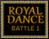 Royal Dance Battle 1