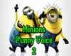 Minion Funny Voice 2
