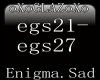 Enigma Sad pt4