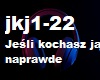 Jesli kochasz ja naprawd
