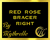 RED ROSE BRACER