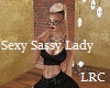 Sexy Sassy Lady