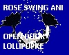 ROSE SWING ANI
