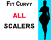 Fit Curvy All Scalers V1
