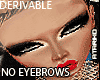 Derivable No Eyebrows