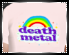 Death Metal?