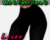Mini & Pants Black Tana