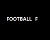 FOOTBALL F