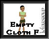 Empty Cloth Acc F