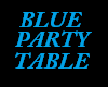 BLUE PARTY TABLE