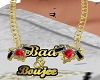 Bad & Boujee Chain