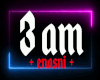 3AM - Enasni