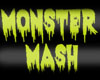 Monster mash Sign