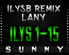 LANY - ILYSB Rmx